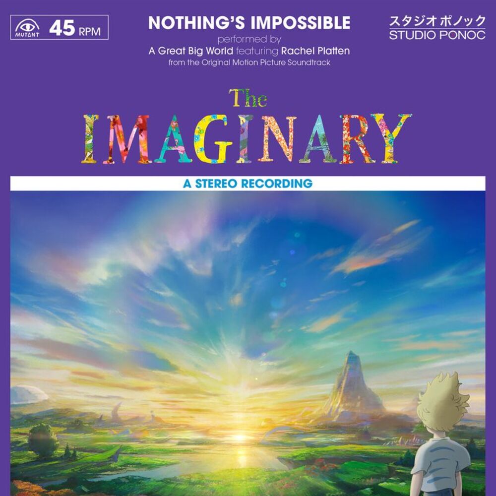 A Great Big World - Nothing's Impossible (From "The Imaginary")  7-INCH SINGLE